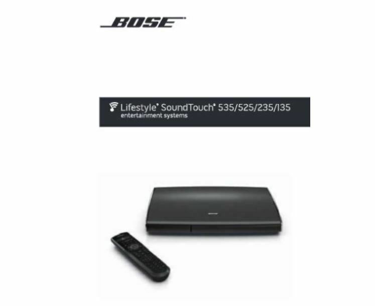 Bose Lifestyle Soundtouch 535 525 235 135 Owner’s Guide Manual